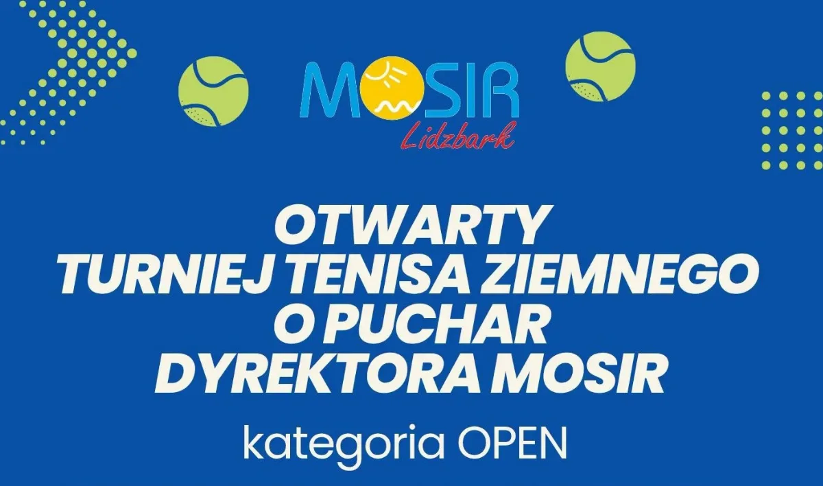 Otwarty Turniej Tenisa Ziemnego o Puchar Dyrektora MOSIR