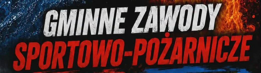 Gminne Zawody Sportowo-Pożarnicze w Lidzbarku