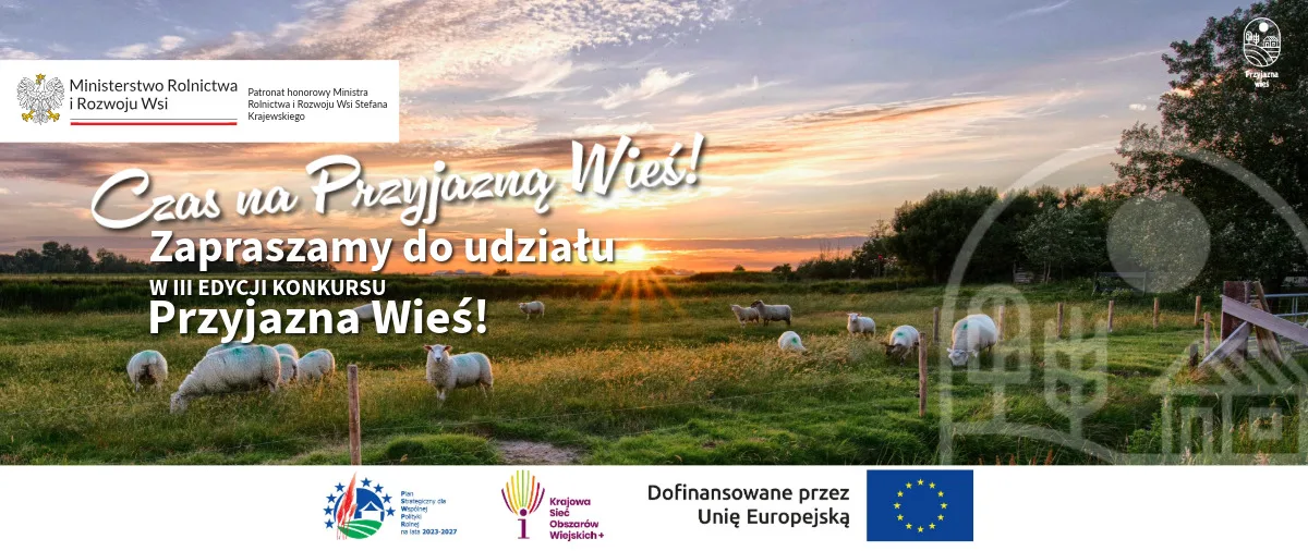 Rozpoczęła się III edycja konkursu „Przyjazna Wieś”