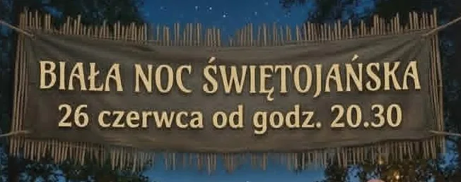 Biała Noc Świętojańska w Lidzbarku