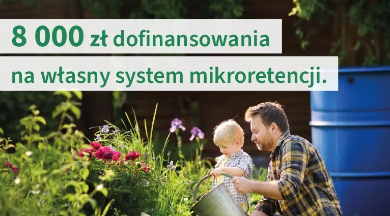 Program Mikroretencja: Dofinansowanie do 8 000 zł na zbieranie deszczówki
